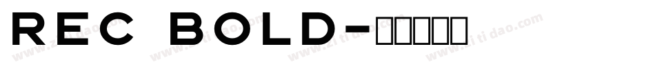 rec Bold字体转换